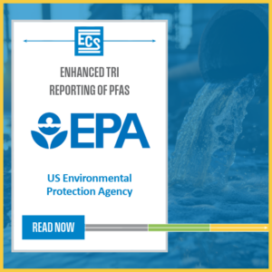 Square image with yellow border and blue background of water spilling from a pipe into a body of frothy water. The foreground features a white box with the ECS logo, title "ENHANCED TRI REPORTING OF PFAS", the EPA logo and US Environmental Protection Agency, finished with a "READ NOW" BUTTON.