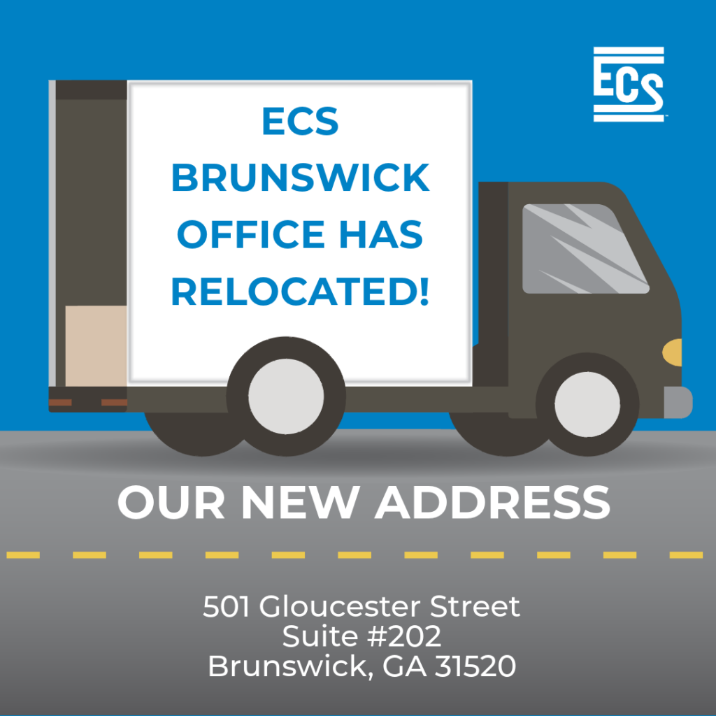 ECS is on the move Graphic with "Our New Address" in the middle with the office address of 501 Gloucester Street Suite #202 , Brunswick, GA 31520 at the bottom.